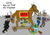 CETA - ein Abkommen wie das TrojanerPferd